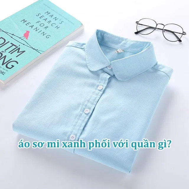 áo sơ mi xanh phối với áo gì