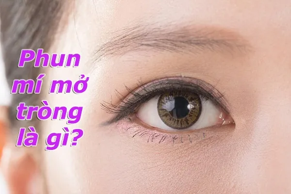 phun mí mở tròng là gì