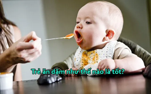 trẻ ăn dặm như thế nào là tốt