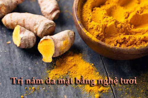 trị nám da mặt bằng nghệ tươi