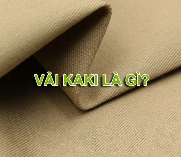 vải kaki là gì